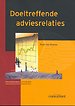 Doeltreffende adviesrelaties Doeltreffende adviesrelaties