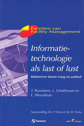 Informatietechnologie als last of lust