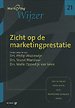 Zicht op de marketingprestatie Zicht op de marketingprestatie