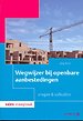 Wegwijzer bij openbare aanbestedingen Wegwijzer bij openbare aanbestedingen