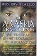 De Akasha-ervaring De Akasha-ervaring