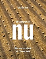 De kracht van het Nu