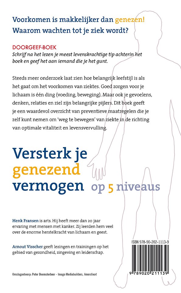Versterk je genezend vermogen op vijf niveaus