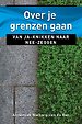 Over je grenzen gaan