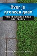 Over je grenzen gaan