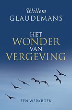 Het wonder van vergeving