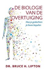 De biologie van de overtuiging