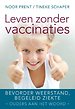 Leven zonder vaccinaties