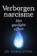 Het gaslighteffect Het gaslighteffect