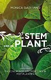 De stem van de plant De stem van de plant