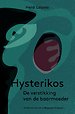 Hysterikos, de verstikking van de baarmoeder