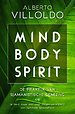 Mind body spirit Mind body spirit