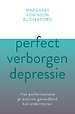 Perfect verborgen depressie