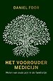 Het vooroudermedicijn Het vooroudermedicijn