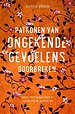Patronen van ongekende gevoelens doorbreken