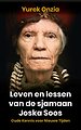 Leven en lessen van de sjamaan Joska Soos
