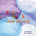 Klein geluk voor de zorg Klein geluk voor de zorg