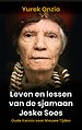 Leven en lessen van de sjamaan Joska Soos