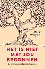 Het is niet met jou begonnen Het is niet met jou begonnen