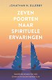 Zeven poorten naar spirituele ervaringen