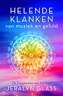 Helende klanken van muziek en geluid