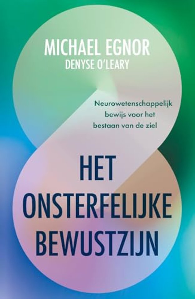 Het onsterfelijke bewustzijn