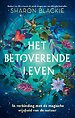 Het betoverende leven