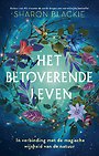 Het betoverende leven