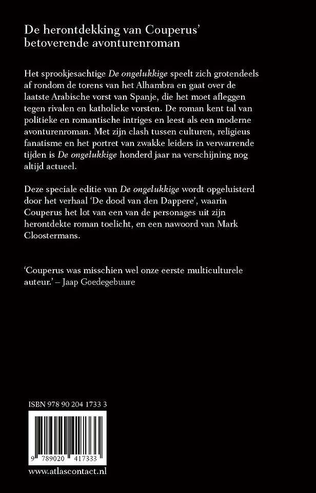 De ongelukkige
