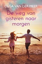 De weg van gisteren naar morgen