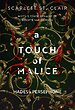 A touch of malice
