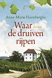 Waar de druiven rijpen