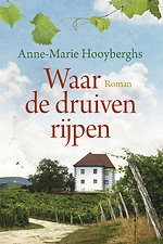 Waar de druiven rijpen