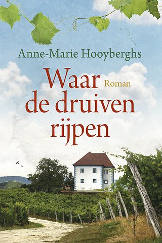 Waar de druiven rijpen