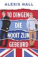 10 dingen die nooit zijn gebeurd