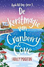 De kerstmagie van Cranberry Cove