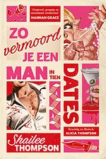 Zo vermoord je een man in tien dates