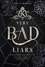 Very bad liars