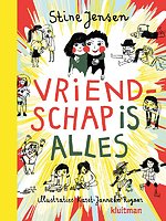Vriendschap is alles Vriendschap is alles