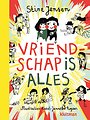 Vriendschap is alles Vriendschap is alles