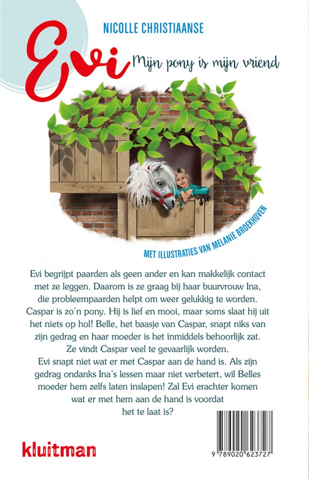 Evi. Mijn pony is mijn vriend