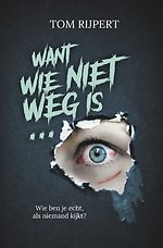 Want wie niet weg is...