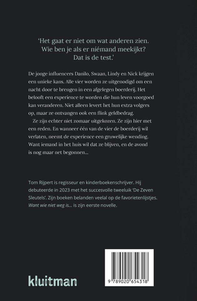 Want wie niet weg is...