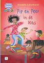 Pip en Peer in de klas Pip en Peer in de klas