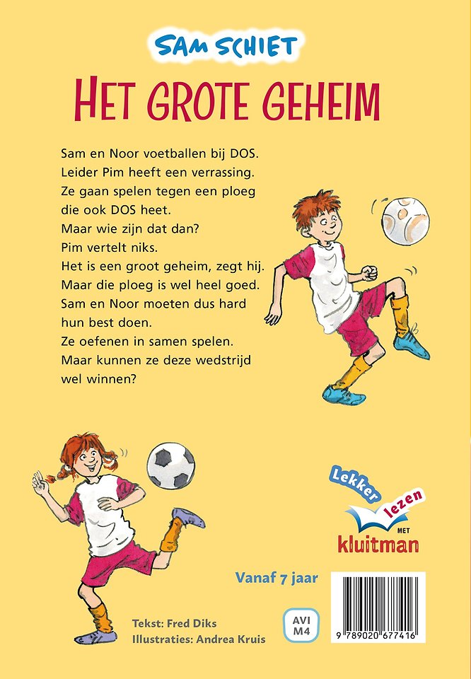 Sam schiet. Het grote geheim