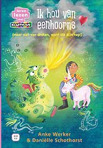Ik hou van eenhoorns (maar niet van draken, want die zijn nep!)