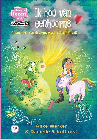 Ik hou van eenhoorns (maar niet van draken, want die zijn nep!)
