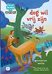 dog wil vrij zijn