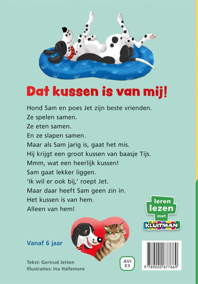Dat kussen is van mij!