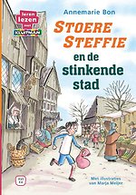 Stoere Steffie en de stinkende stad